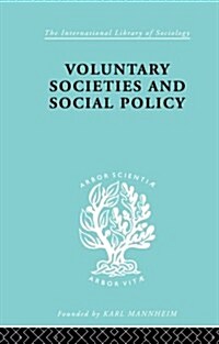 Voluntary Societies and Social Policy (Paperback)