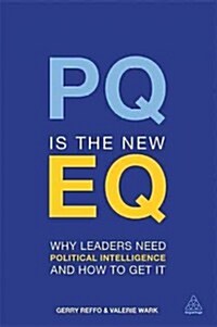 Leadership Pq : How Political Intelligence Sets Successful Leaders Apart (Paperback)