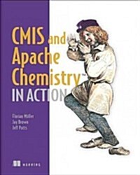 CMIS and Apache Chemistry in Action (Paperback)