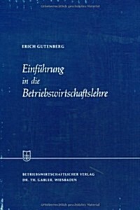 Einf?rung in Die Betriebswirtschaftslehre (Hardcover, 1958)