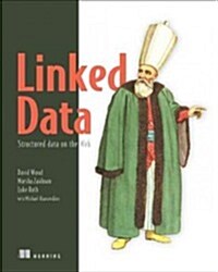 Linked Data: Structured Data on the Web (Paperback)