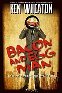 Bacon and Egg Man (Paperback)