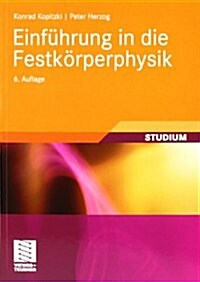 Einfuhrung in Die Festkorperphysik (Paperback, 6, 6., Uberarb. Au)