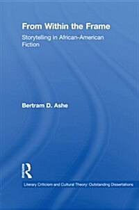 From Within the Frame : Storytelling in African-American Studies (Paperback)