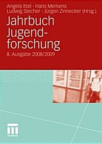 Jahrbuch Jugendforschung: 8. Ausgabe 2008/2009 (Paperback, 2010)