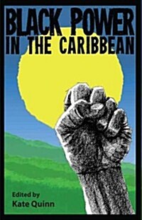 Black Power in the Caribbean (Hardcover)