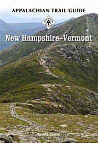 Appalachian Trail Guide to New Hampshire-Vermont (Paperback, 12)