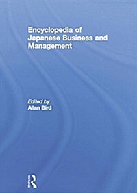 Encyclopedia of Japanese Business and Management (Paperback)