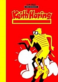 Milestones of Art: Keith Haring: Next Stop Art (Paperback)