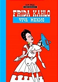 Milestones of Art: Frida Kahlo: Viva Mexico (Paperback)