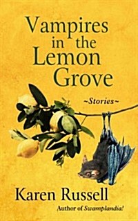 Vampires in the Lemon Grove (Hardcover)