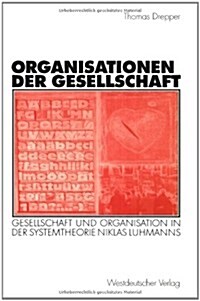 Organisationen Der Gesellschaft (Paperback)