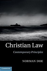 Christian Law : Contemporary Principles (Hardcover)