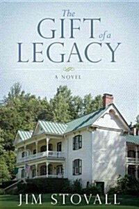 Gift of a Legacy (Hardcover)