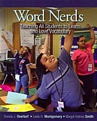 Word Nerds: Teaching All Students to Learn and Love Vocabulary (Paperback)