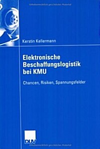 Elektronische Beschaffungslogistik Bei Kmu (Paperback)