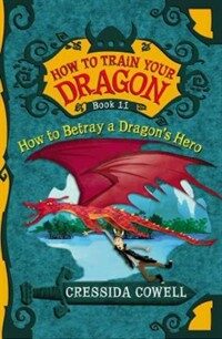 How to Betray a Dragon's Hero (Hardcover)