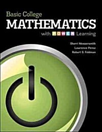 Basic College Mathematics with P.O.W.E.R. Learning with Aleks 18 Week Access Card (Hardcover)