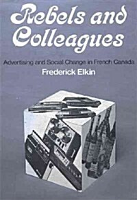 Rebels and Colleagues (Paperback)