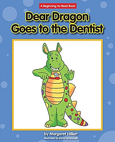 Dear Dragon Goes to the Dentist (Paperback)