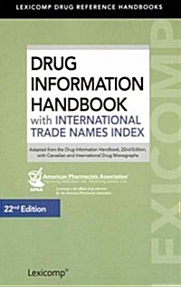 Drug Information Handbook with International Trade Names Index (Paperback, 22, Revised)