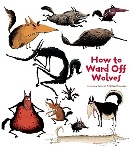 HOW TO WARD OFF WOLVES (Book)