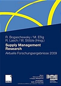 Supply Management Research: Aktuelle Forschungsergebnisse 2009 (Paperback, 2010)