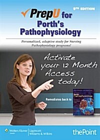 Prepu for Porths Pathophysiology (Hardcover, 9, Ninth, Stand Al)