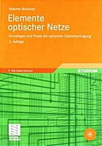 Elemente Optischer Netze: Grundlagen Und Praxis Der Optischen Daten?ertragung (Paperback, 2)