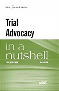Trial Advocacy in a Nutshell (Paperback, 5th)
