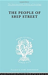 The People of Ship Street (Paperback)
