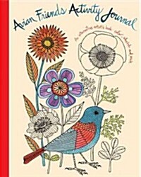 Avian Friends Activity Journal: An Interactive Artists Book (Paperback)