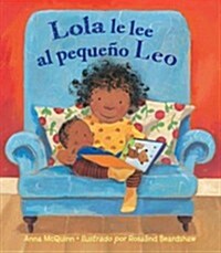 Lola Le Lee Al Peque? Leo (Paperback)