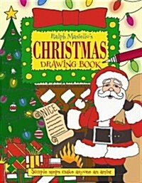 Ralph Masiellos Christmas Drawing Book (Hardcover)