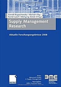 Supply Management Research : Aktuelle Forschungsergebnisse 2008 (Paperback)
