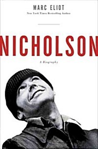 [중고] Nicholson: A Biography (Hardcover)