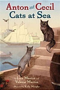[중고] Anton and Cecil, Book 1: Cats at Sea (Hardcover)