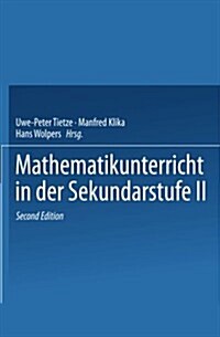 Mathematikunterricht in Der Sekundarstufe II (Paperback, 2, 2., Durchgesehe)