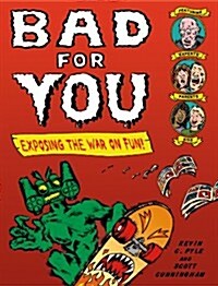 Bad for You (Paperback)