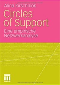 Circles of Support: Eine Empirische Netzwerkanalyse (Paperback, 2010)