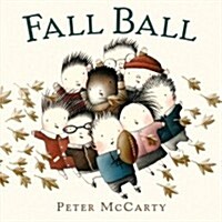 Fall Ball (Hardcover)
