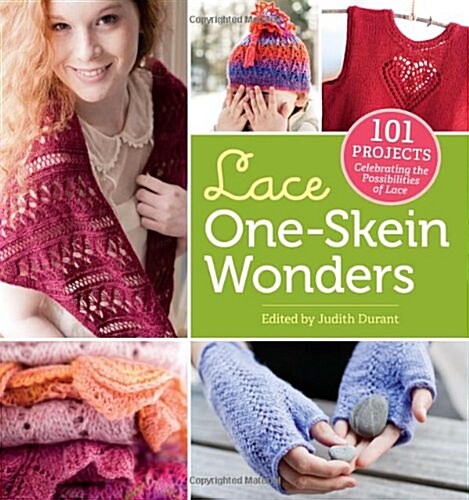 Lace One-Skein Wonders(r): 101 Projects Celebrating the Possibilities of Lace (Paperback)