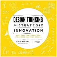 [중고] Design Thinking for Strategic Innovation (Hardcover)