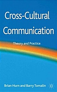 Cross-Cultural Communication : Theory and Practice (Hardcover)