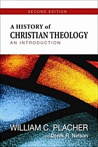 A History of Christian Theology: An Introduction (Paperback, 2)