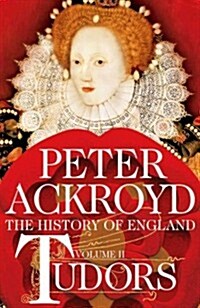 [중고] Tudors: The History of England from Henry VIII to Elizabeth I: The History of England from Henry VIII to Elizabeth I (Hardcover)