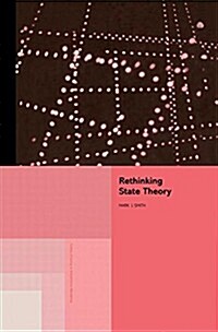 Rethinking State Theory (Paperback)