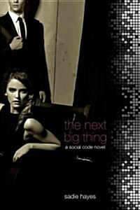 The Next Big Thing: A Social Code Novel (Paperback)