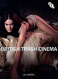 British Trash Cinema (Hardcover)