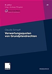 Verwertungsquoten Von Grundpfandrechten (Paperback, 2010)